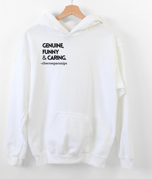 ‘Genuine Funny Caring’ Hoodie